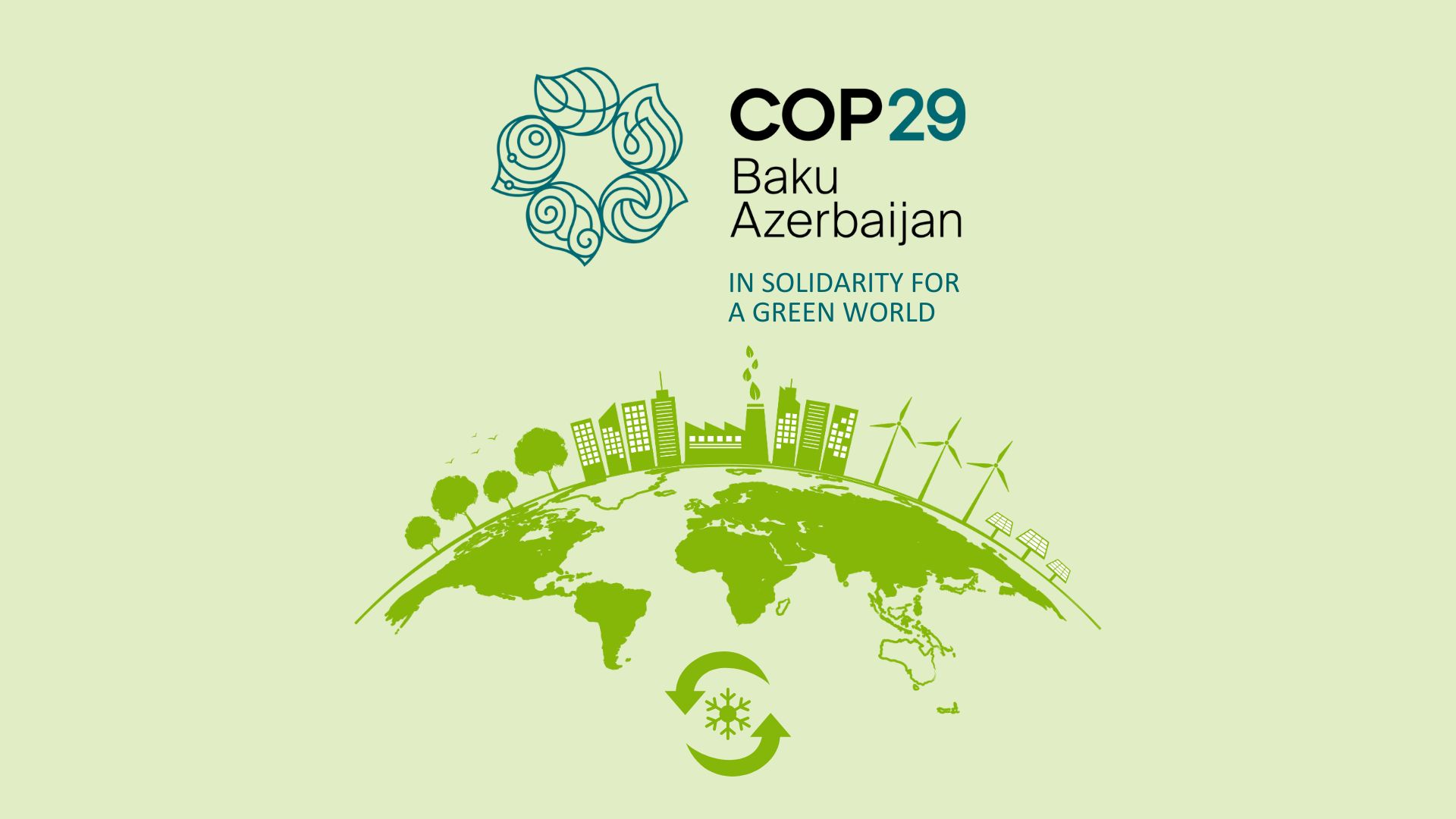 COP 29: IN SOLIDARITY FOR A GREEN WORLD